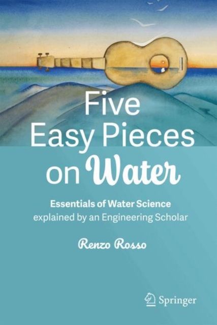 Five Easy Pieces on Water