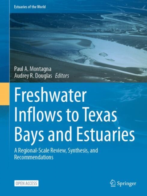 Freshwater Inflows to Texas Bays and Estuaries