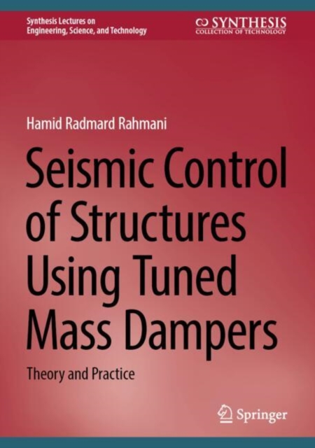 Seismic Control of Structures Using Tuned Mass Dampers