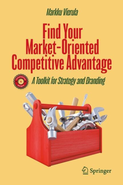 Find Your Market-Oriented Competitive Advantage