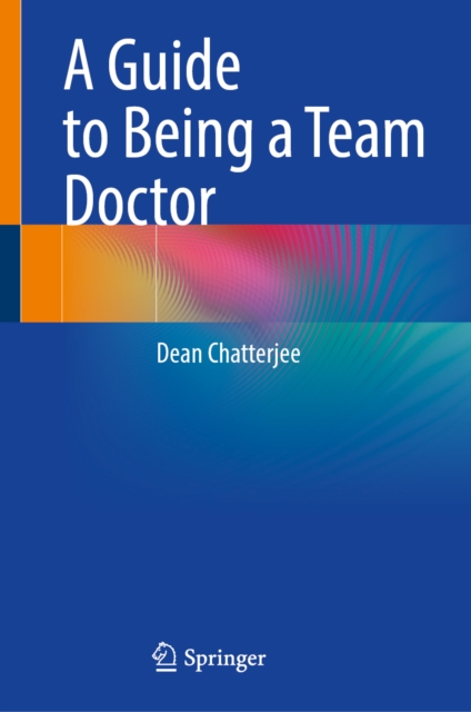 A Guide to Being a Team Doctor