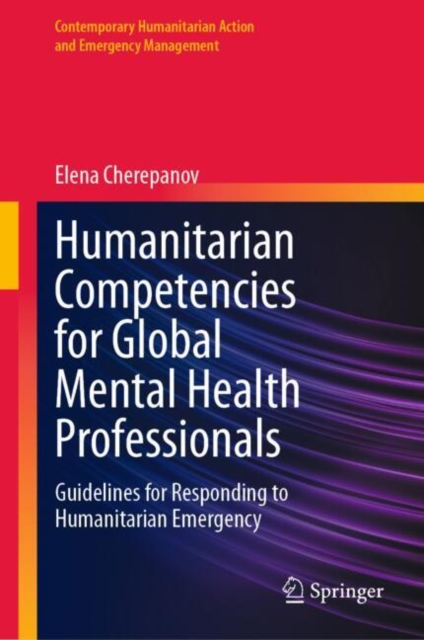 Humanitarian Competencies for Global Mental Health Professionals