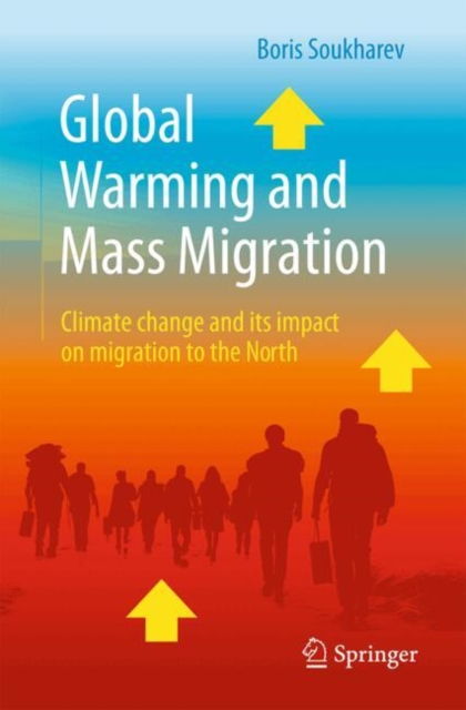 Global Warming and Mass Migration