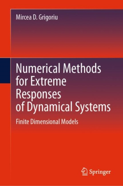Numerical Methods for Extreme Responses of Dynamical Systems