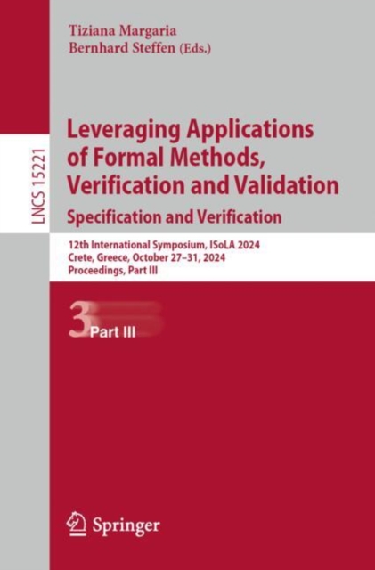 Leveraging Applications of Formal Methods, Verification and Validation. Specification and Verification