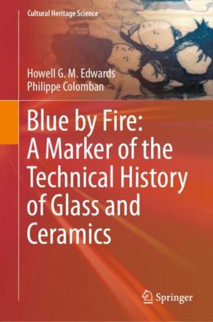 Blue by Fire: A Marker of the Technical History of Glass and Ceramics