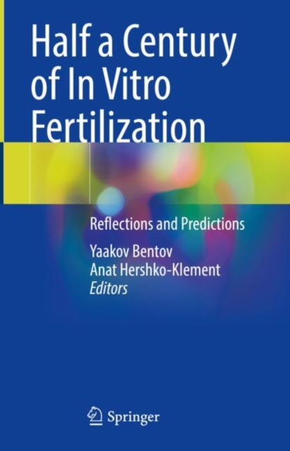Half a Century of In Vitro Fertilization