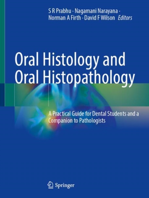 Oral Histology and Oral Histopathology