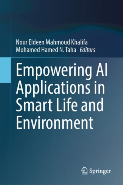 Empowering AI Applications in Smart Life and Environment