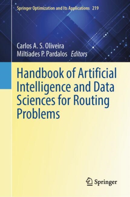 Handbook of Artificial Intelligence and Data Sciences for Routing Problems