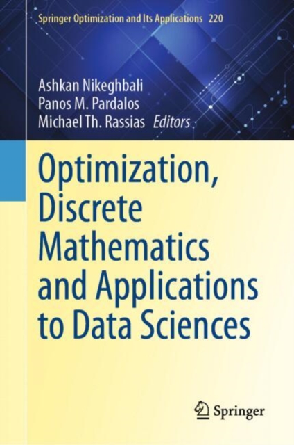 Optimization, Discrete Mathematics and Applications to Data Sciences