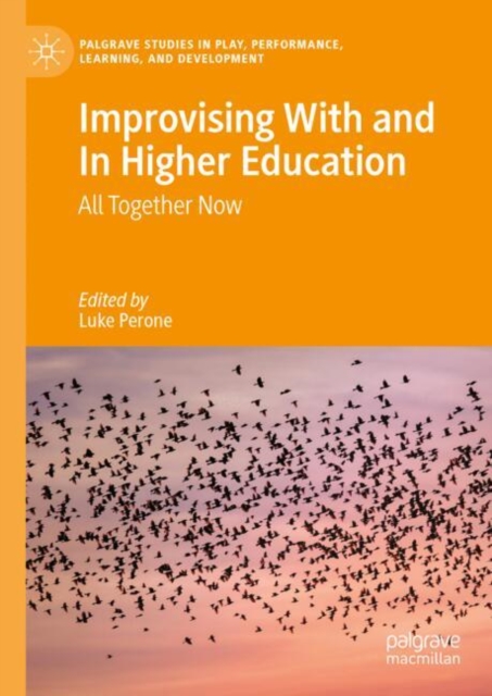 Improvising With and In Higher Education