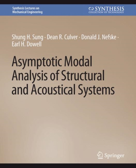 Asymptotic Modal Analysis of Structural and Acoustical Systems