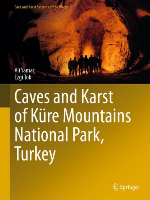 Caves and Karst of Kure Mountains National Park, Turkey