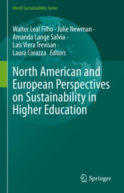 North American and European Perspectives on Sustainability in Higher Education