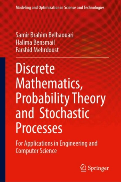 Discrete Mathematics, Probability Theory and  Stochastic Processes