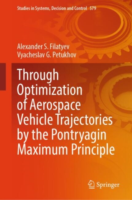 Through Optimization of Aerospace Vehicle Trajectories by the Pontryagin Maximum Principle