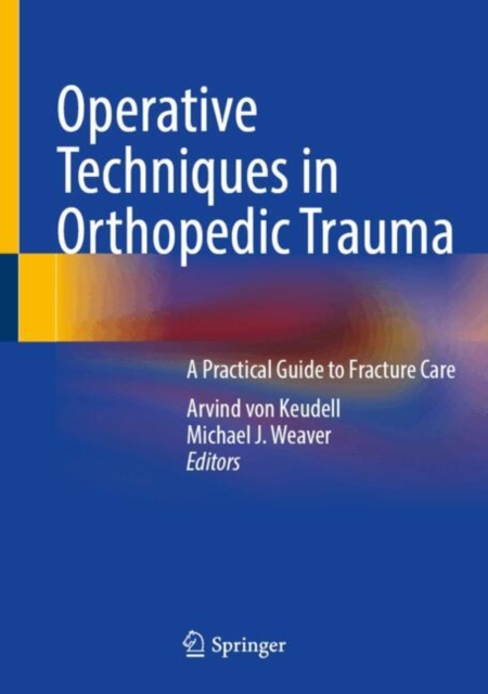 Operative Techniques in Orthopedic Trauma