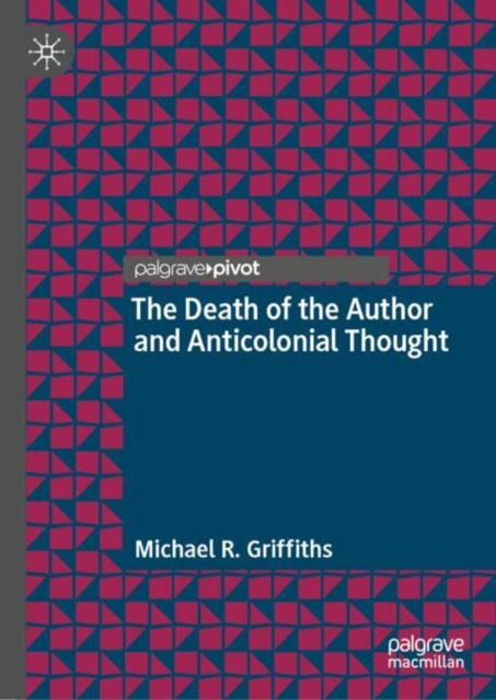 The Death of the Author and Anticolonial Thought