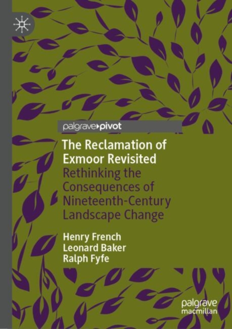 Reclamation of Exmoor Revisited