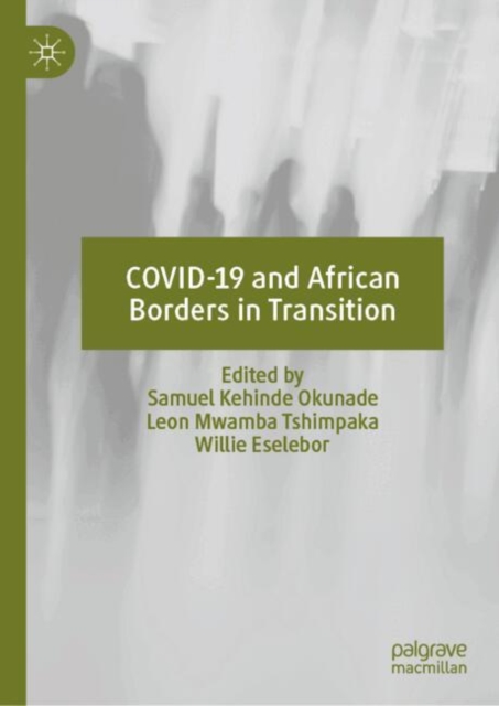 COVID-19 and African Borders in Transition