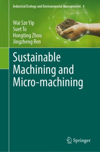 Sustainable Machining and Micro-machining