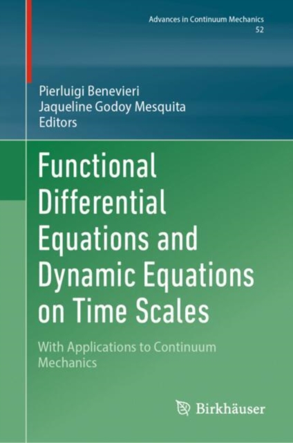 Functional Differential Equations and Dynamic Equations on Time Scales