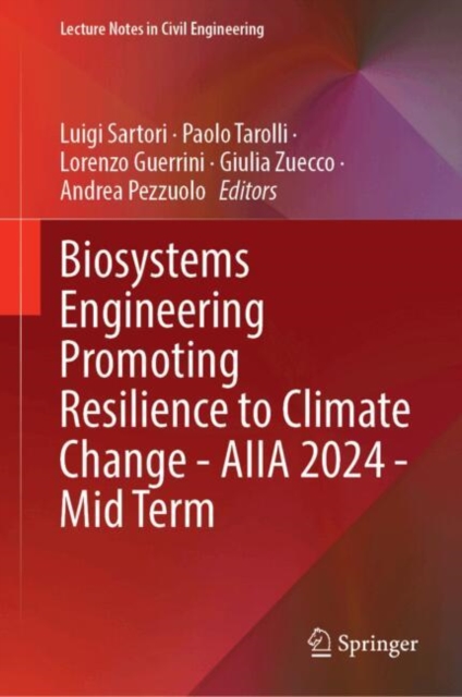 Biosystems Engineering Promoting Resilience to Climate Change - AIIA 2024 - Mid-Term Conference