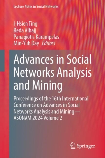 Advances in Social Networks Analysis and Mining