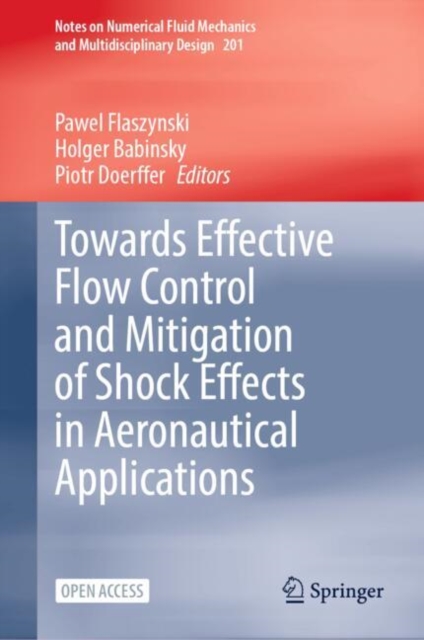 Towards Effective Flow Control and Mitigation of Shock Effects in Aeronautical Applications