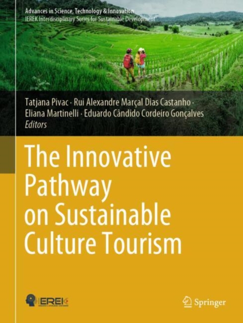 The Innovative Pathway on Sustainable Culture Tourism