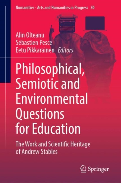 Philosophical, Semiotic and Environmental Questions for Education