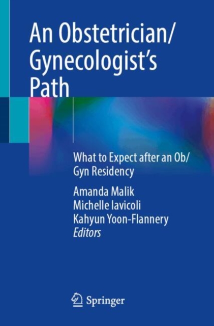 An Obstetrician/Gynecologist’s Path
