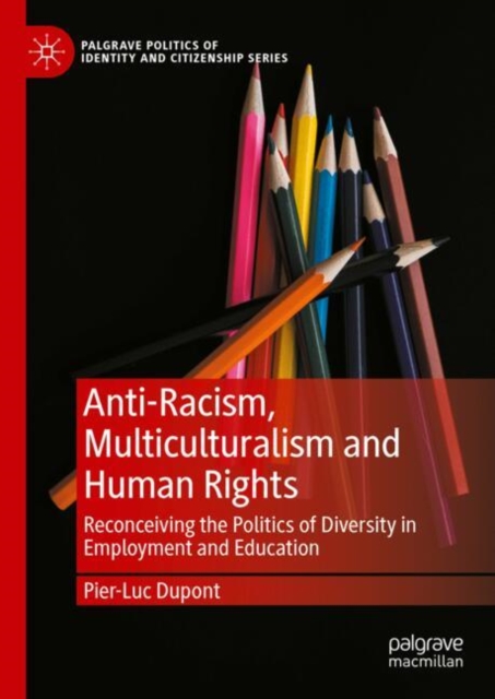Anti-Racism, Multiculturalism and Human Rights
