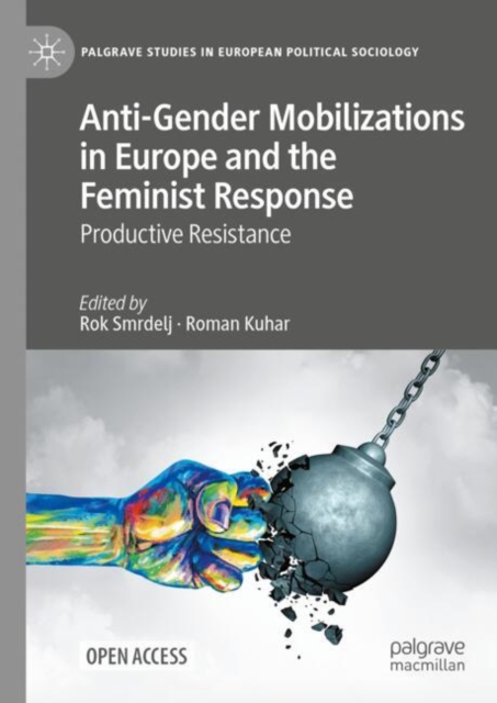 Anti-Gender Mobilizations in Europe and the Feminist Response