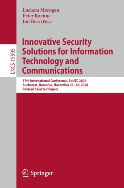 Innovative Security Solutions for Information Technology and Communications