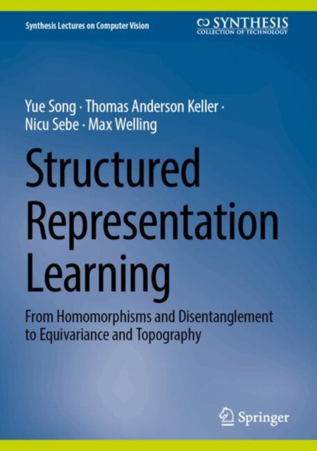 Structured Representation Learning
