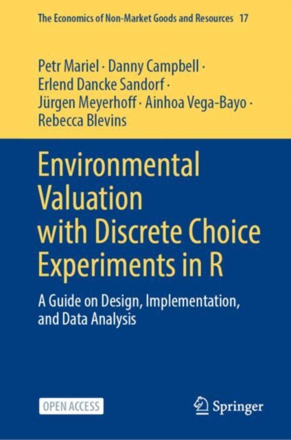 Environmental Valuation with Discrete Choice Experiments in R