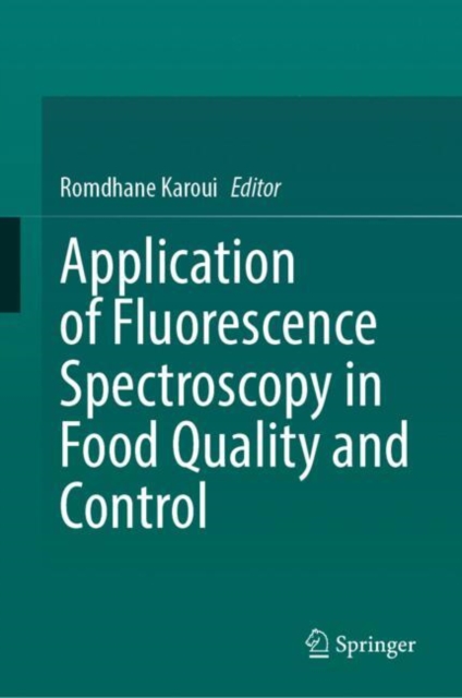 Application of Fluorescence Spectroscopy in Food Quality and Control