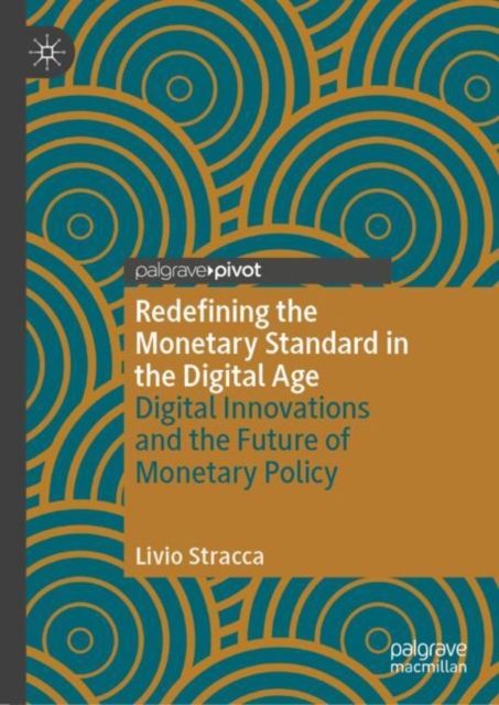 Redefining the Monetary Standard in the Digital Age