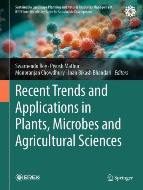 Recent Trends and Applications in Plants, Microbes and Agricultural Sciences
