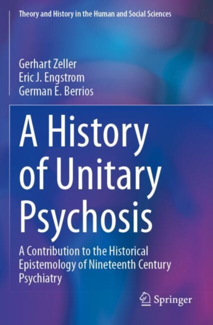 A History of 'Unitary Psychosis'