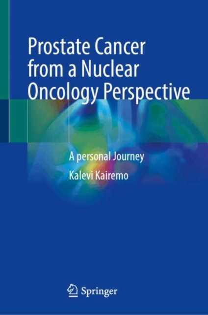 Prostate Cancer from a Nuclear Oncology Perspective