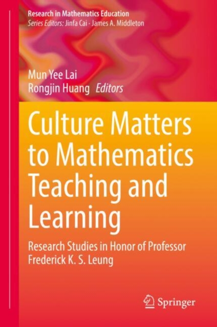 Culture Matters to Mathematics Teaching and Learning