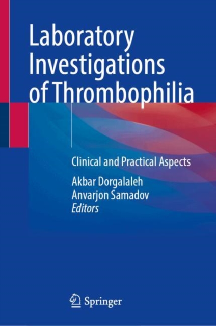 Laboratory Investigations of Thrombophilia