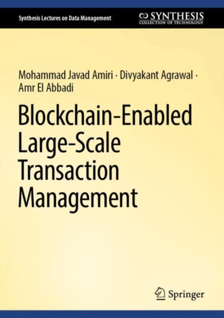 Blockchain-Enabled Large-Scale Transaction Management