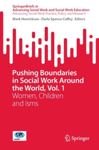 Pushing Boundaries in Social Work Around the World, Vol. 1