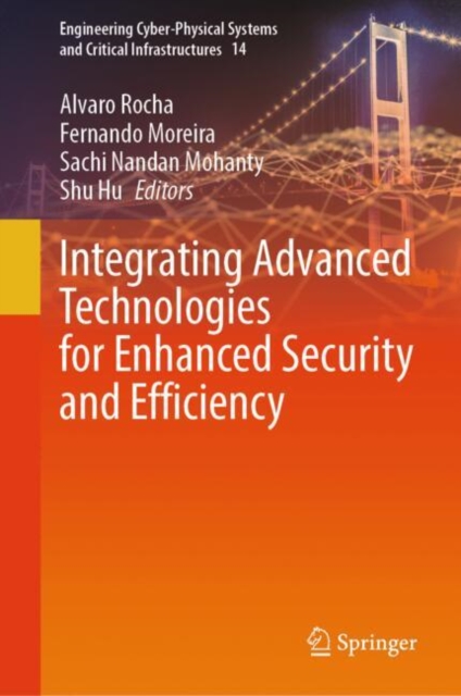 Integrating Advanced Technologies for Enhanced Security and Efficiency