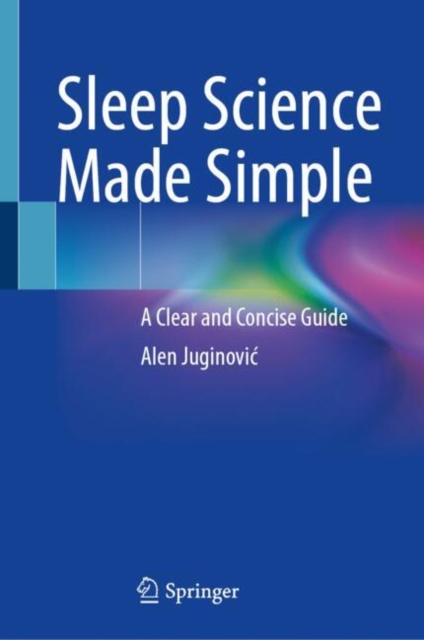 Sleep Science Made Simple