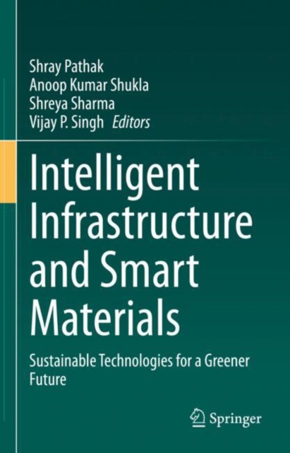 Intelligent Infrastructure and Smart Materials